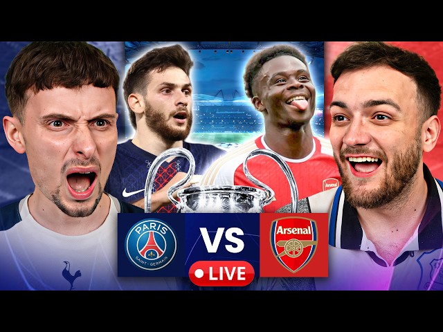 PSG VS ARSENAL CHAMPIONS LEAGUE FINAL WATCHALONG!