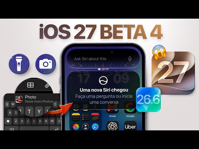 OUT NOW! 😱 iOS 27 Beta 4: Changes to Liquid Glass, Siri, and Official iOS 26.6 Date!