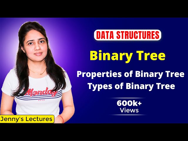 5.2 Binary Tree in Data Structure| Types of Binary Tree| Data Structures Tutorials