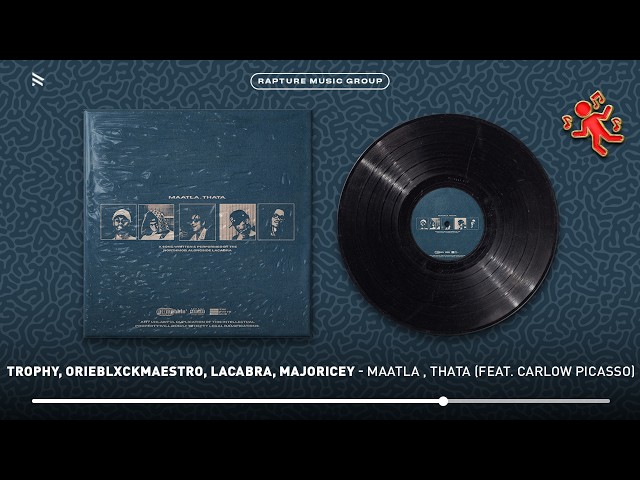 trophy, orieblxckmaestro, lacabra, majoricey - maatla , thata (ft. carlow picasso) [official audio]