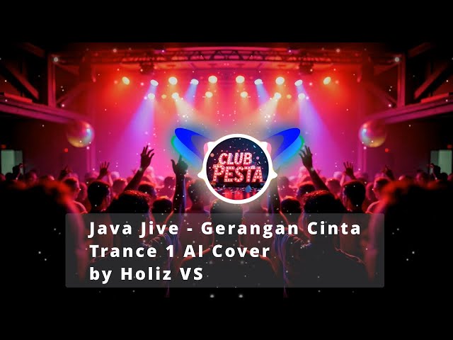 Java Jive - Gerangan Cinta (Trance 1 AI Cover) by Holiz VS