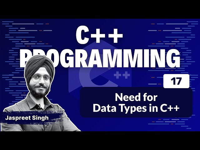 Need for Data Types in C++