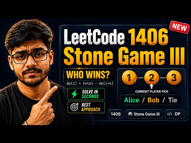 Leetcode 1406. Stone Game III | DP Solution | Best Approach | Solve in Seconds | Max Max Pattern