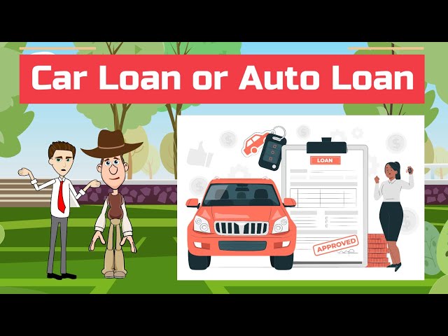 What is a Car Loan or Auto Loan: A Simple Explanation for Teens and Beginners