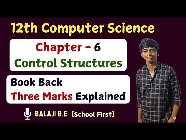 12th Computer Science - Chapter 6 book back three marks | Conquer Victory | Bro. Balaji B.E