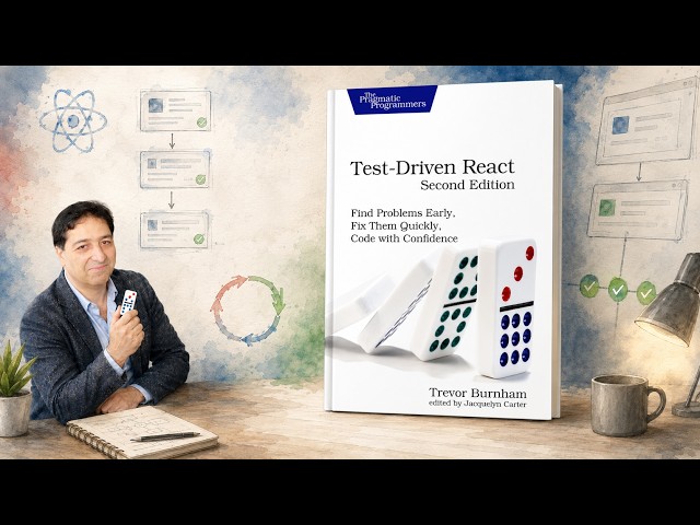 The Pragmatic Programmers - Test-Driven React 2024