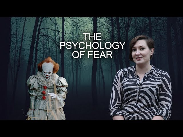 The Psychology of Fear