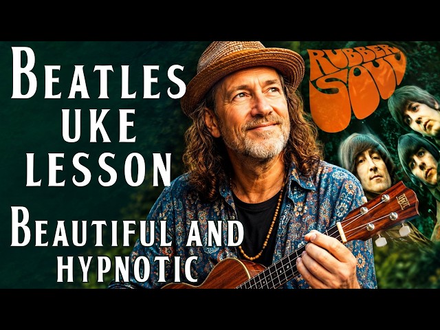 Ukulele Lesson: “GIRL” by The Beatles (Easy + Advanced Options)