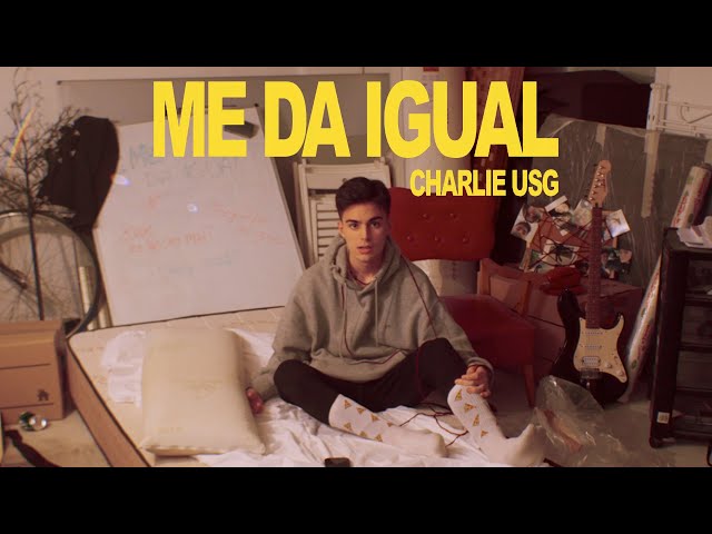 Charlie USG - Me da igual (Videoclip Oficial)