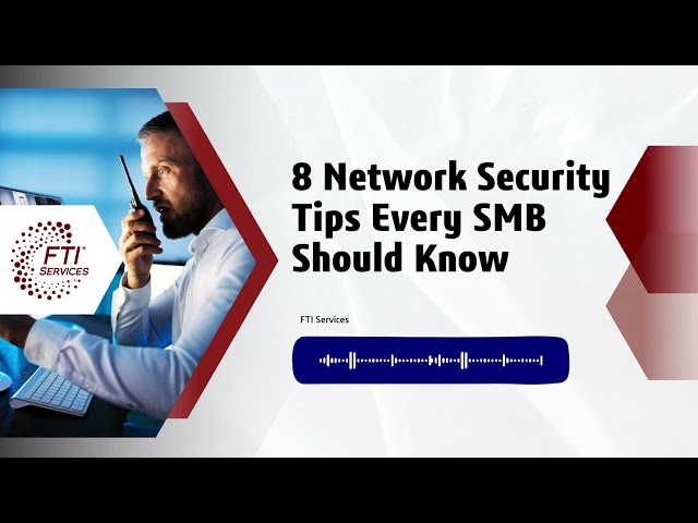 8 Network Security Tips Every SMB Should Know