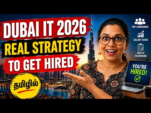 Dubai IT Jobs 2026: Real Hiring Strategy | நிஜம் இதுதான்