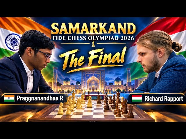 Praggnanandhaa R VS Richard Rapport | FIDE CHESS OLYMPIAD 2026