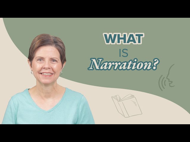 What Is Narration? — Charlotte Mason Language Arts