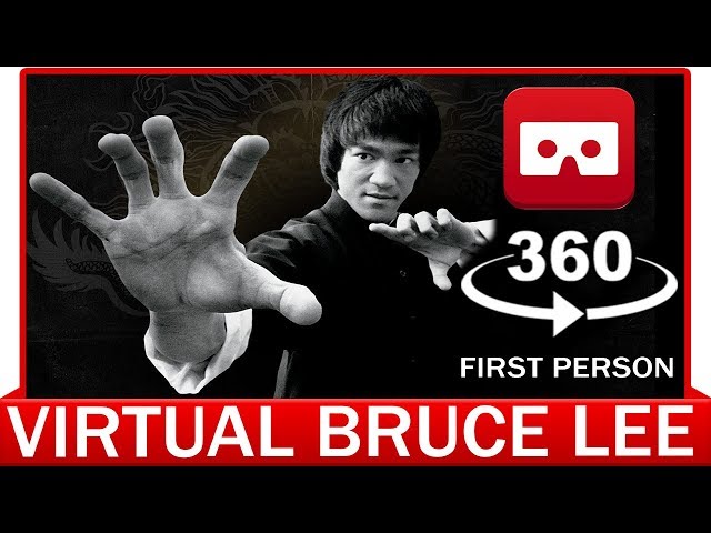 360° VR VIDEO - Bruce Lee in First Person View | Fan Film | VIRTUAL REALITY 3D