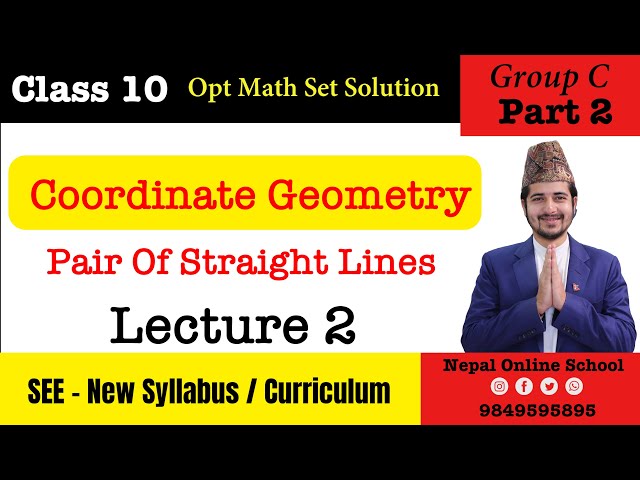 Pair Of Straight Lines || Lecture 2 || Coordinate Geometry || SEE OPT. Math
