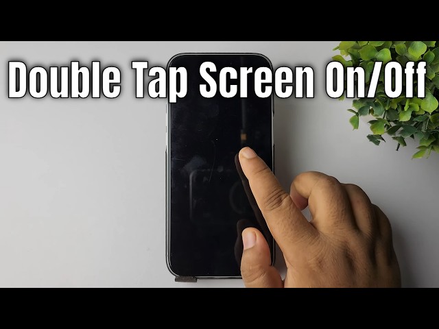 How to Set Double Tap Screen Off/On in iPhone 17 Pro Max