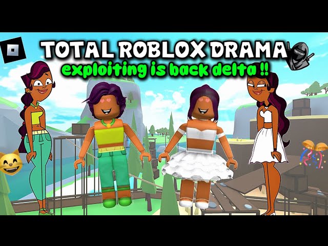 EXPLOITING IS BACK IN TOTAL ROBLOX DRAMA DELTA !! 