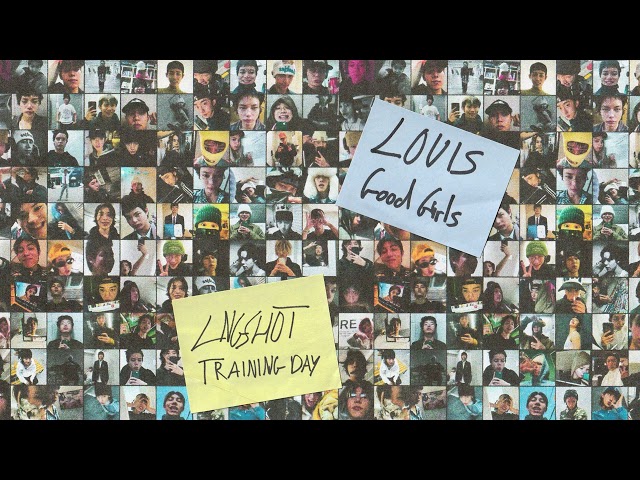 LOUIS of LNGSHOT - 'Good Girls' Official Audio