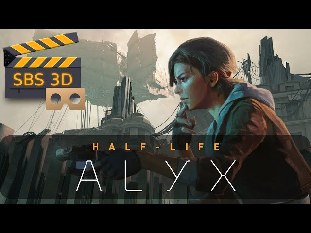 Half-Life Alyx - SBS 3D Video