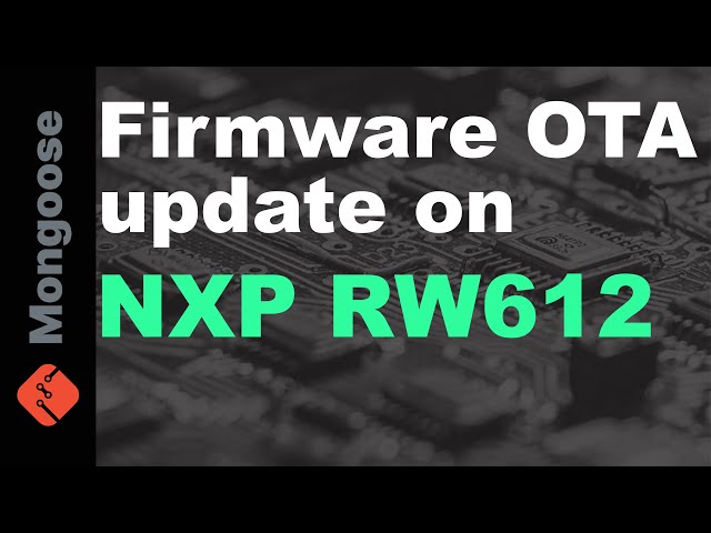 OTA Firmware Updates on NXP RW612 over HTTP and MQTT