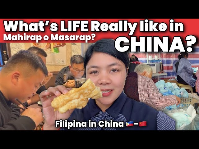 FILIPINA in CHINA: What’s Life Really Like in China? Masarap ba o Mahirap? 🇵🇭-🇨🇳