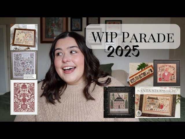 2025 Cross Stitch WIP Parade | 15 WIPs