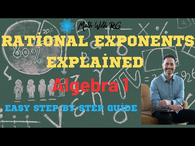 Rational Exponents Explained | Fractional Exponents | Algebra 1