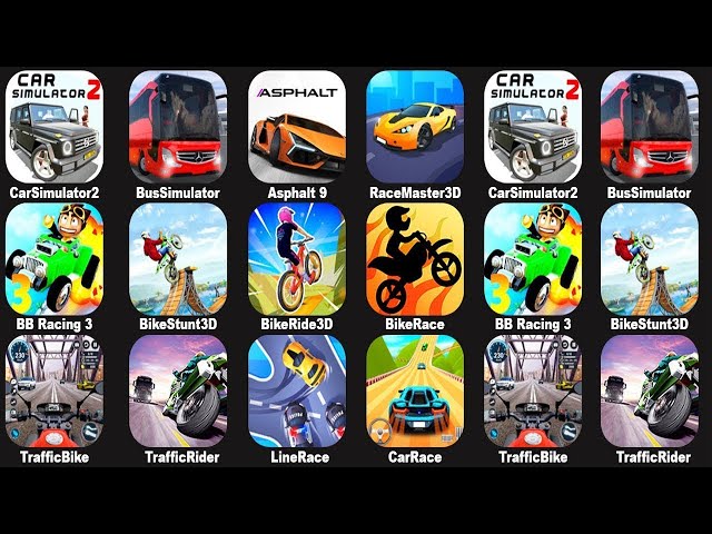BB Racing 3,Race Master 3D,Asphalt 9,Bus Simulator,Car Simulator 2,Traffic Rider,Bike Race,Line Race