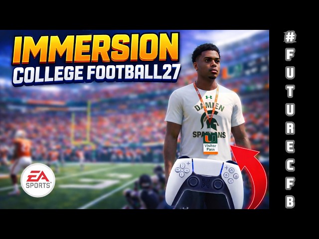 Next Level Immrsion: EA Sports College Football 27 and Beyond
