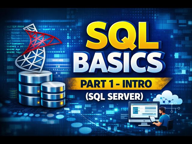 Part 1 – IntroductionSQL Basics – Part 1 | Introduction to SQL Server | What is SQL & Why We Use It