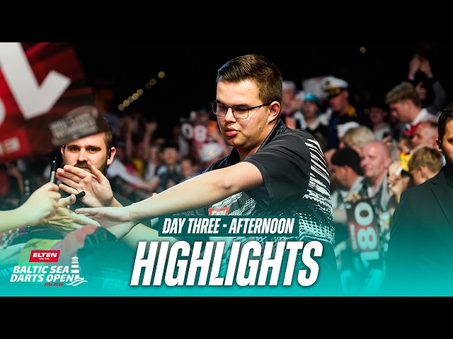EIGHT REMAIN! 👀 | 2026 Elten Safety Shoes Baltic Sea Darts Open | Day Three Afternoon Highlights