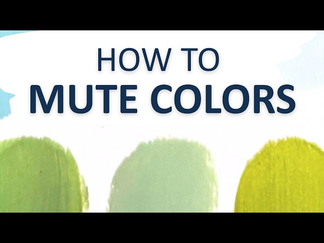 How to Create Muted Colors with Black | Make Colors More Natural