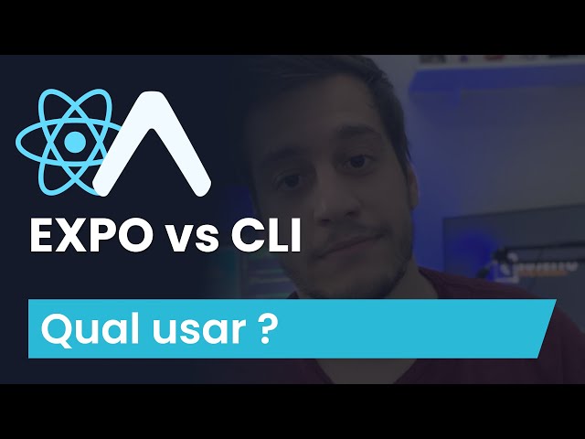 Expo vs React Native CLI - Qual usar?