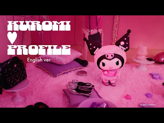 KUROMI「KUROMI♡Profile English ver.」Official Music Video
