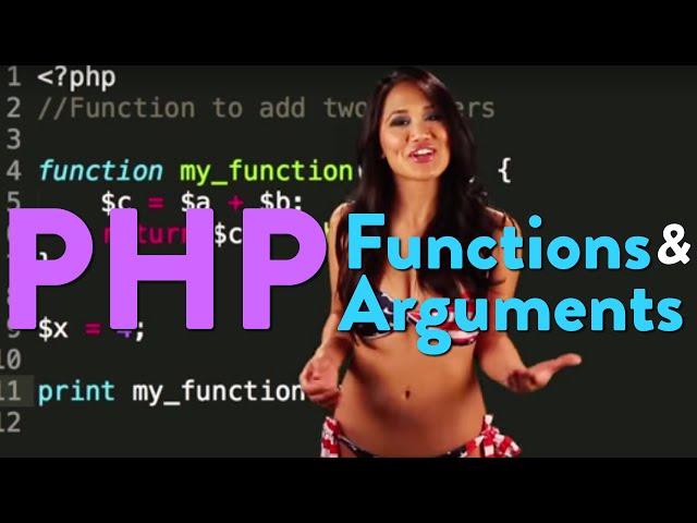 PHP Functions & Arguments - PHP Virgin Course