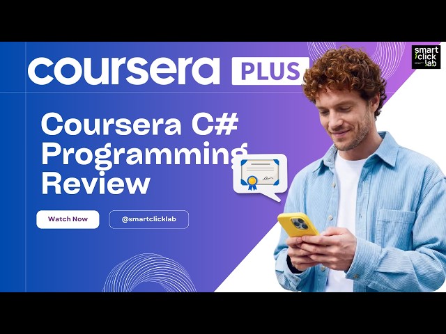 C# Programming on Coursera Review 2026: Is It Worth It?