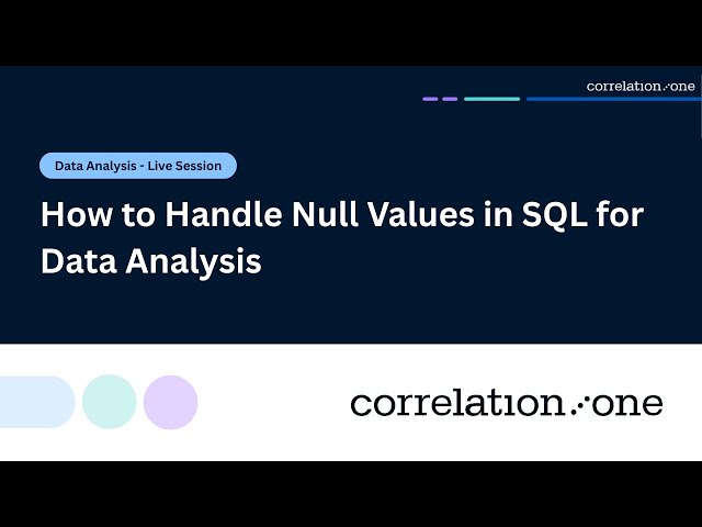How to Handle Null Values in SQL for Data Analysis