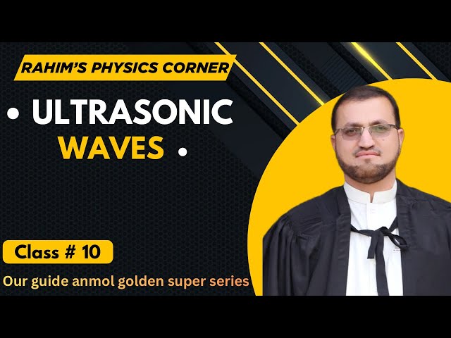 Ultrasonic Waves Explained | Easy Physics Lesson