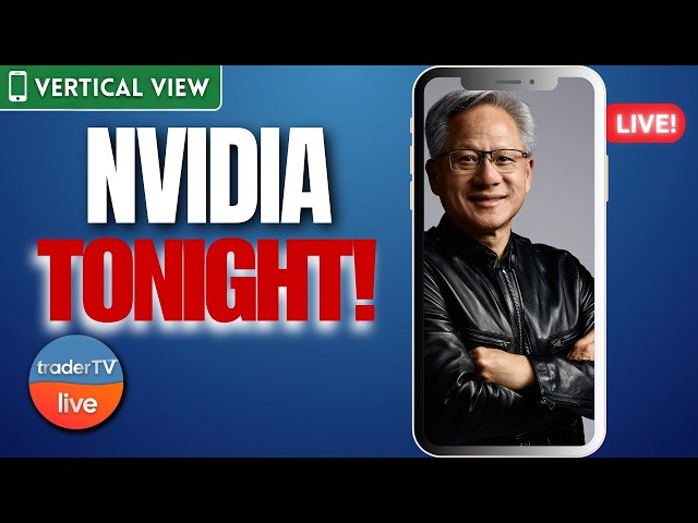 Nvidia Earnings Tonight! PCE Inflation Reading As Jackson Hole Looms (VERTICAL) | Stock Market Live