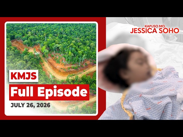 KMJS July 26, 2026 Full Episode | Kapuso Mo, Jessica Soho