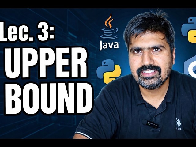🚀 Binary Search Lecture 3: Upper Bound Explained with Coding Problem in Hindi |Java|Easy Explanation