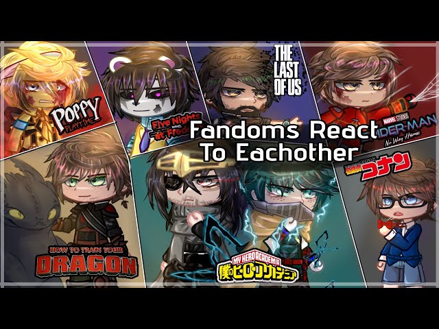 Fandoms React to Each other | Episode 0: Introduction