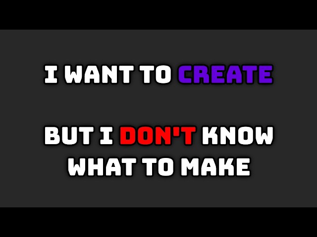 Trying to Break Out of my Creative Block