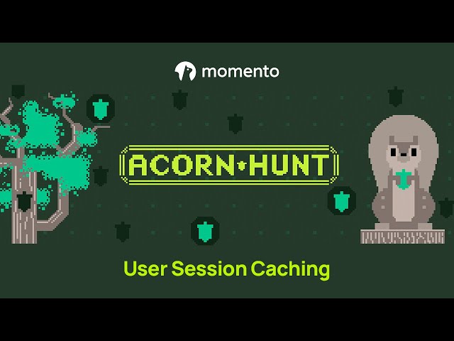 Demo: Building Acorn Hunt - User Session Caching