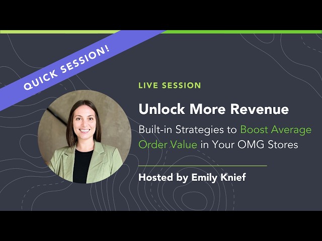 Unlock More Revenue  Built In Strategies to Boost Average Order Value on Your OMG Stores