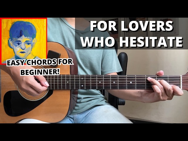 For Lovers Who Hesitate - Jannabi (Guitar Tutorial) No Capo! Easy Chords For Beginner!