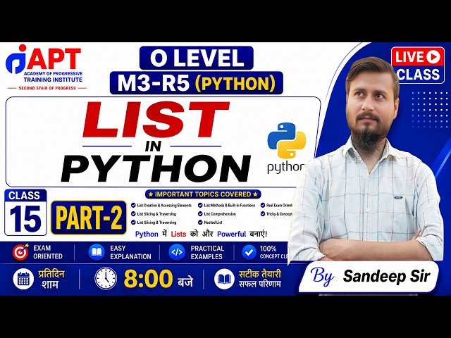 List in Python Part-2 | O Level M3-R5 Python | Class-15 | Important List Methods | By Sandeep Sir