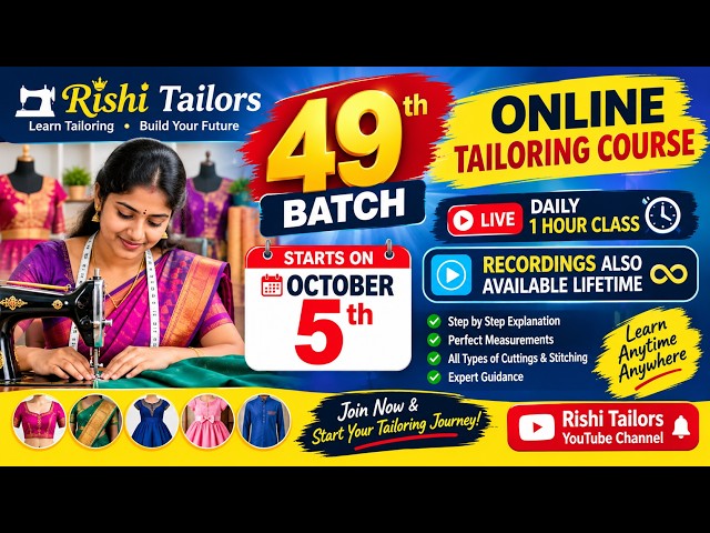 49th Batch Online Tailoring Course | Live Classes From October 5th | Rishi Tailors