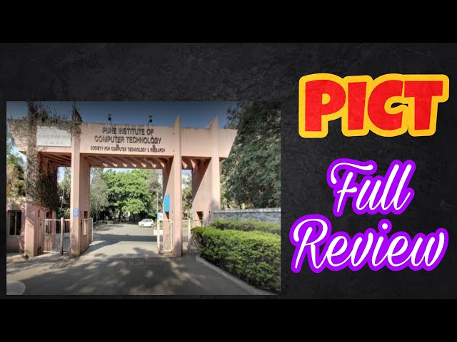PICT-Pune Institute of Computer Technology- full review