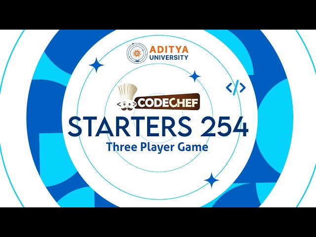 Q5 Three Player Game | CodeChef Starters 254 | Competitive Programming